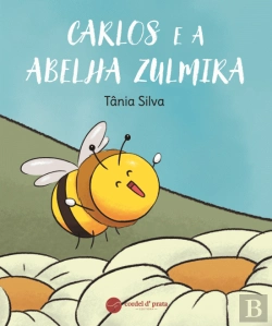 Bertrand.pt - Carlos e a Abelha Zulmira