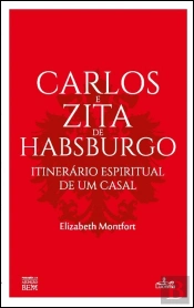 Carlos e Zita de Habsburgo 
