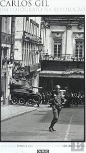 Carlos Gil - Um Fotógrafo da Revolução