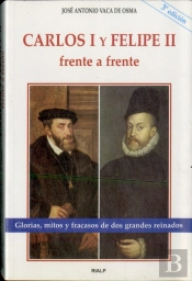 Carlos I Y Felipe Ii Frente A Frente
