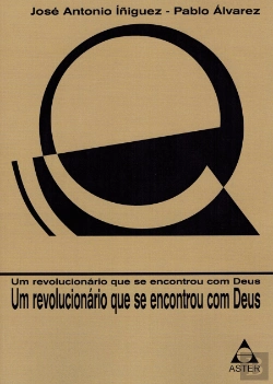 Bertrand.pt - Carlos Martinez - Um Revolucionário Que se Encontrou com Deus