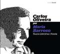 Carlos Oliveira por Maria Barroso