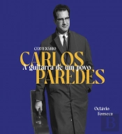 Carlos Paredes - A Guitarra de um Povo