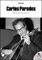 Carlos Paredes - Nome de Guitarra