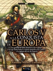 Carlos V A La Conquista De Europa