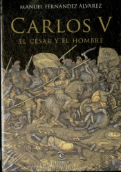 Carlos V, El César Y El Hombre