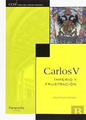 Carlos V. Imperio Y Frustración
