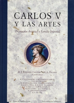 Bertrand.pt - Carlos V Y Las Artes. Promocion Artistica Y Familia Imperial
