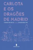 Carlota e os Dragões de Madrid