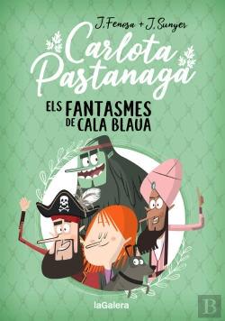 Bertrand.pt - Carlota Pastanaga 1. Els Fantasmes De Cala Blaua