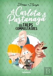 Carlota Pastanaga 3. Els Talps Compostaires