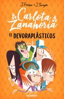 Carlota Zanahoria 2. El Devoraplasticos