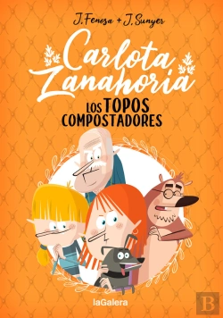 Bertrand.pt - Carlota Zanahoria 3. Los Topos Compostadores