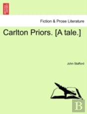 Carlton Priors. (A Tale.)