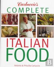 Carluccio'S Complete Italian Food