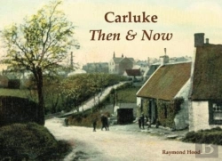 Bertrand.pt - Carluke Then & Now