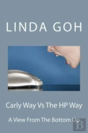 Carly Way Vs The Hp Way