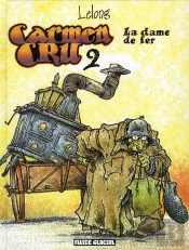 Carmen Cru T.2 ; La Dame De Fer