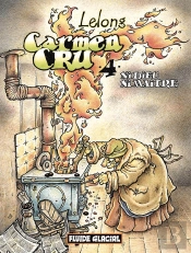 Carmen Cru Tome 4 : Ni Dieu Ni Maître