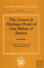 Carmen De Hastingae Proelio Of Guy, Bishop Of Amiens
