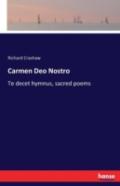 Carmen Deo Nostro