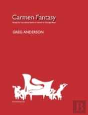 Carmen Fantasy For Two Pianos
