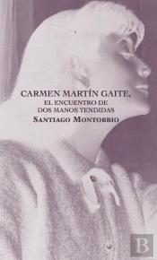 Carmen Martin Gaite, Encuentro De Dos Manos Tendidas