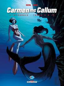 Carmen Mc Callum : Intégrale Vol.4 : Tomes 9 À 12 : Quatrième Cycle ; H2o