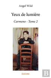 Carmeno - Tome 2 : Yeux De Lumière