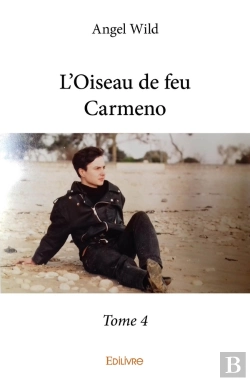 Bertrand.pt - Carmeno - Tome 4 : L'Oiseau De Feu