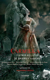 Carmilla Y Otros Relatos De Mujeres Vampiro