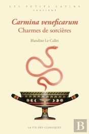 Carmina Veneficarum, Charmes De Sorcières