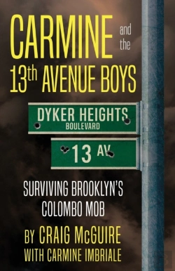 Bertrand.pt - Carmine And The 13th Avenue Boys