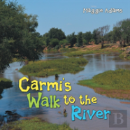 Carmi'S Walk To The River