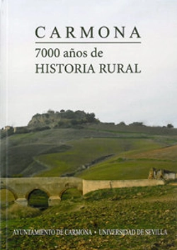 Bertrand.pt - Carmona. 7000 Años De Historia Rural