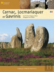 Carnac, Locmariaquer Et Gavrinis