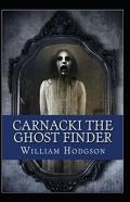 Carnacki, The Ghost Finder