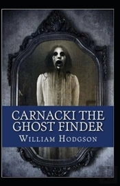 Carnacki, The Ghost Finder