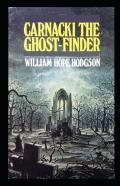 Carnacki, The Ghost Finder