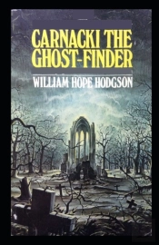 Carnacki, The Ghost Finder