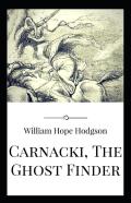 Carnacki, The Ghost Finder