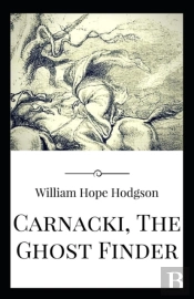 Carnacki, The Ghost Finder