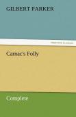 Carnac'S Folly, Complete
