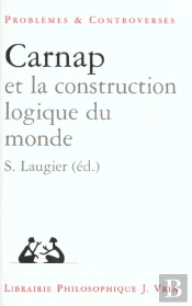 Carnap Et La Construction Du Monde