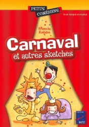 Carnaval Et Autres Sketches