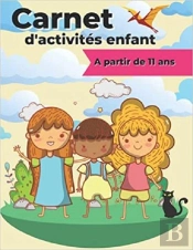 Carnet D'Activites Enfant A Partir De 11 Ans - Mots Meles  Coloriages  Labyrinthes  Sudoku