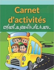 Carnet D'Activites Enfant A Partir De 6 Ans - Mots Meles  Coloriages  Labyrinthes  Sudoku