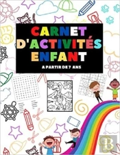 Carnet D'Activites Enfant A Partir De 7 Ans - Mots Meles  Coloriages  Labyrinthes  Sudoku