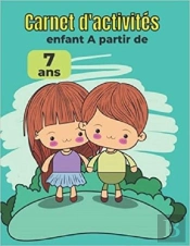 Carnet D'Activites Enfant A Partir De 7 Ans - Mots Meles  Coloriages  Labyrinthes  Sudoku