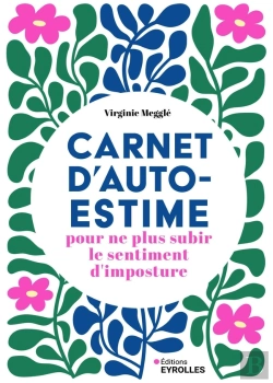 Bertrand.pt - Carnet D'Autoestime Pour Ne Plus Subir Le Sentiment D'Imposture